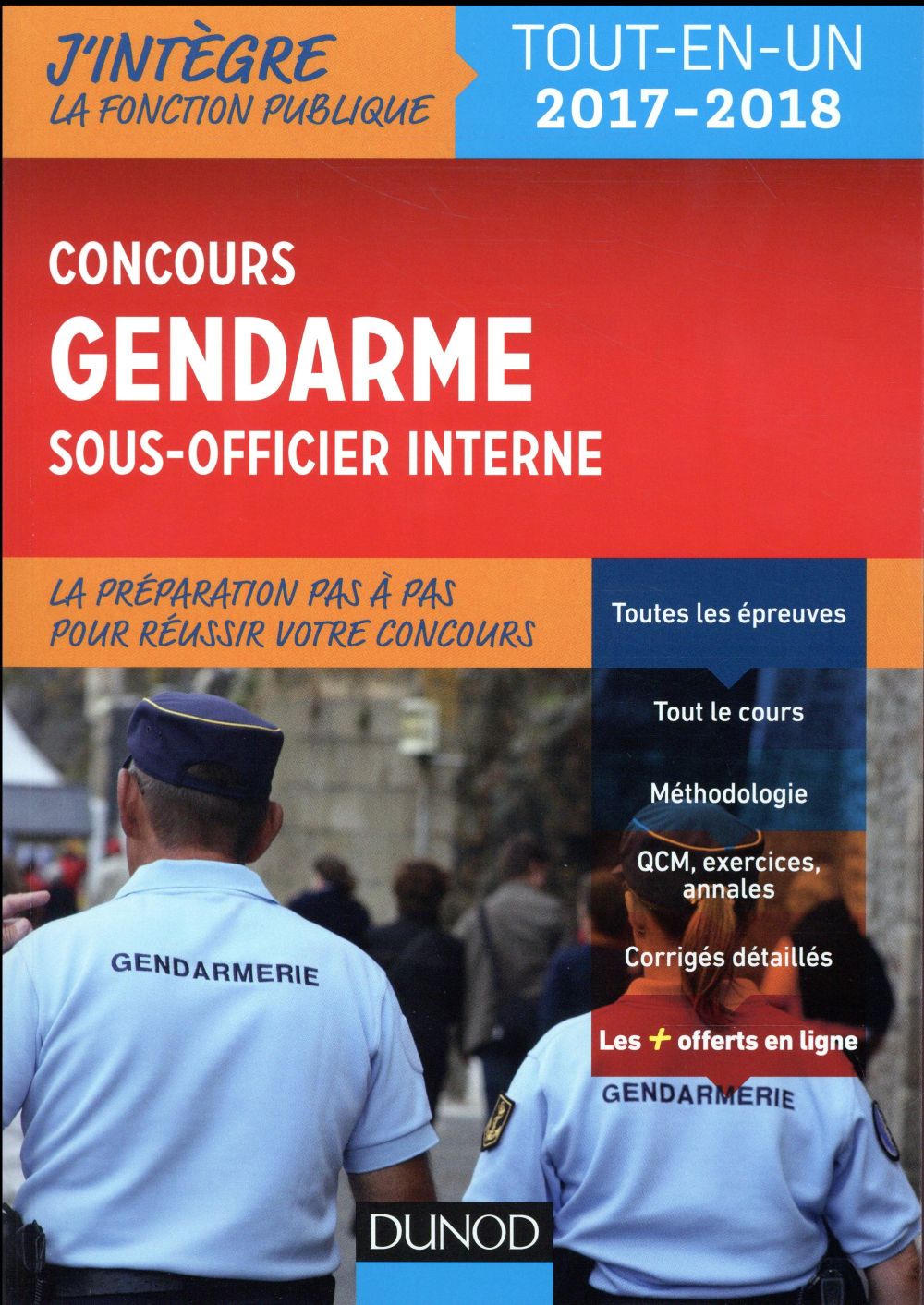 Je prépare : le concours gendarme sous-officier interne ; tout-en-un (édition 2017/2018)