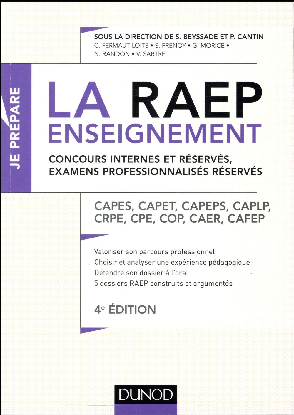 Je prépare : la Raep enseignement ; concours internes et réservés, examens professionnalisés réservés