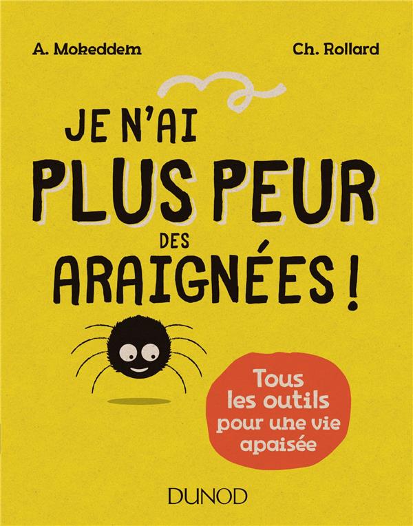 Je n'ai plus peur des araignées