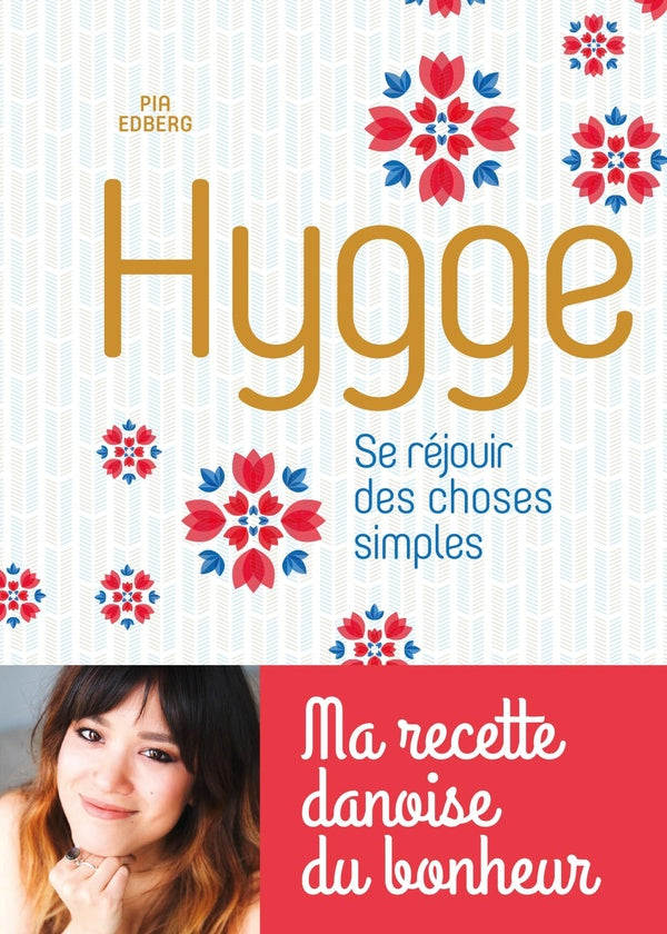 Hygge, se réjouir des choses simples ; ma recette danoise du bonheur