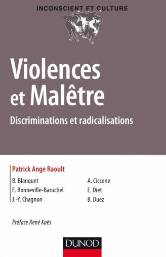 Violences et malêtre ; discriminations et radicalisations