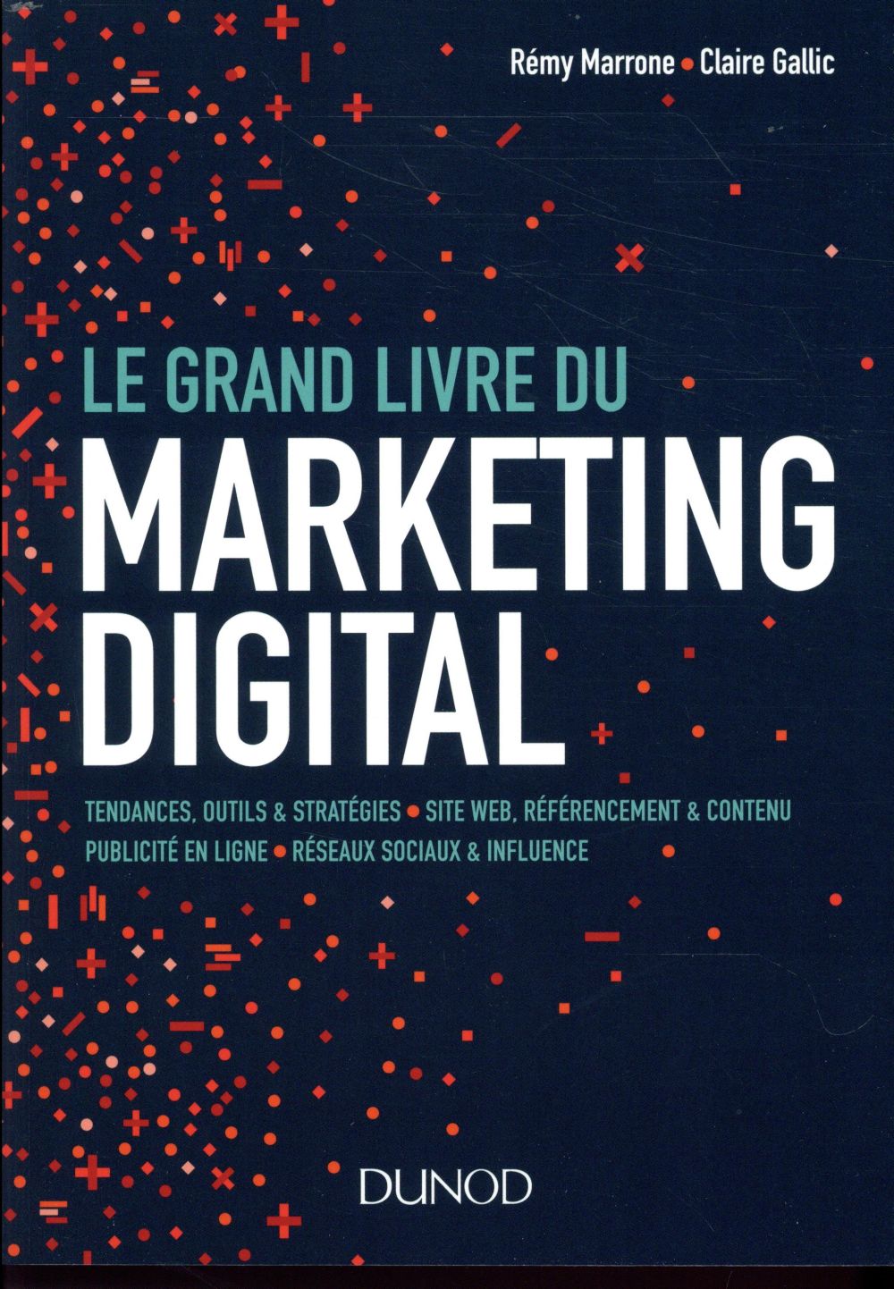 Le grand livre du marketing digital