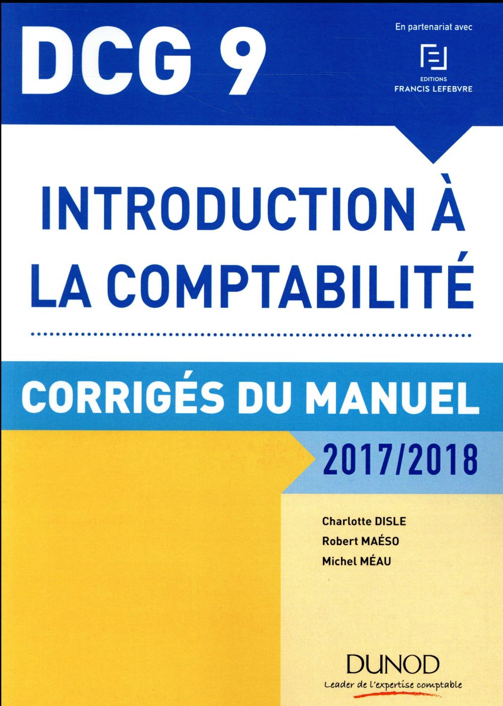 DCG 9 ; introduction à la comptabilité ; corrigés du manuel (édition 2017/2018)