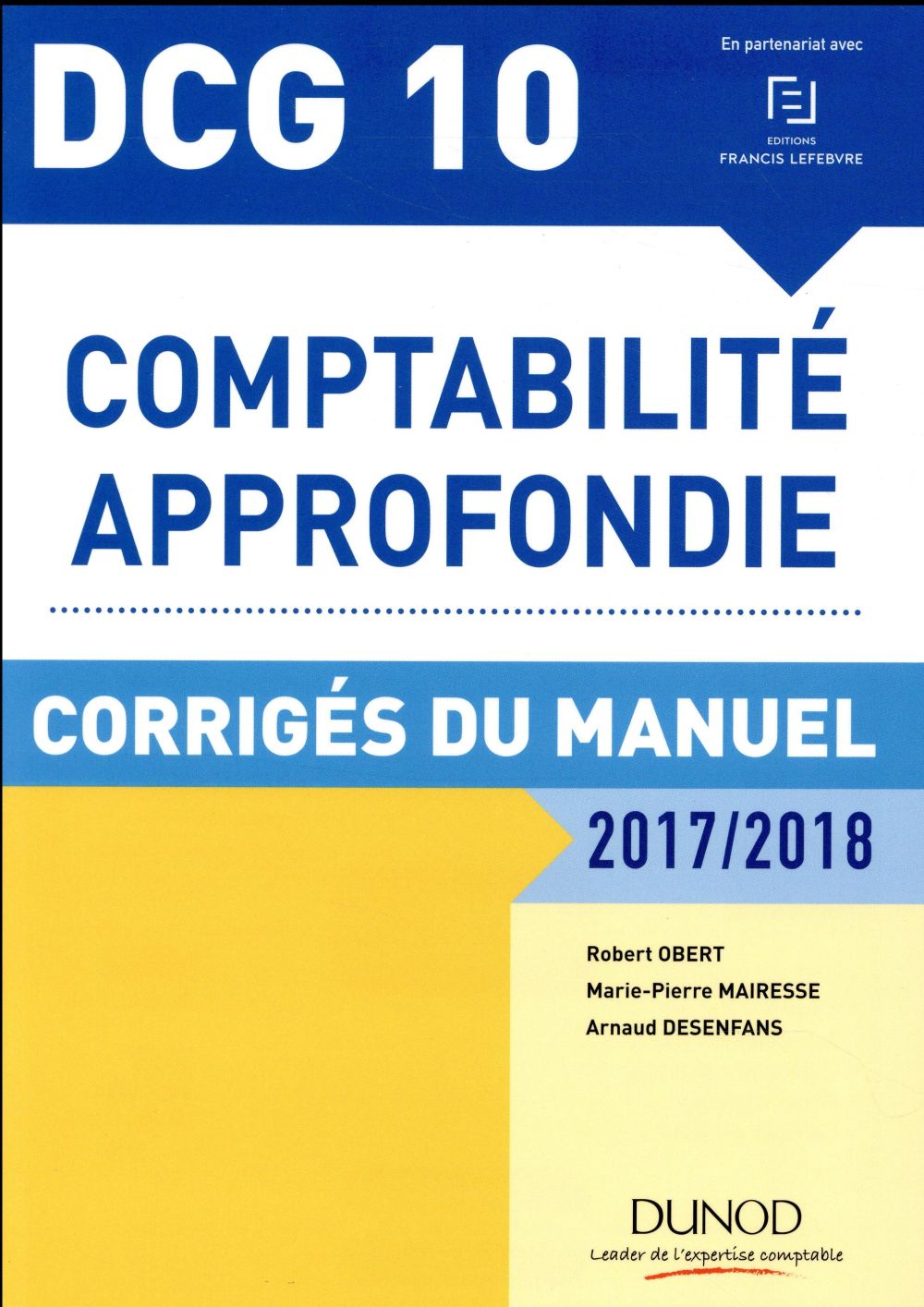 DCG 10 ; comptabilité approfondie ; corrigés du manuel (édition 2017/2018)