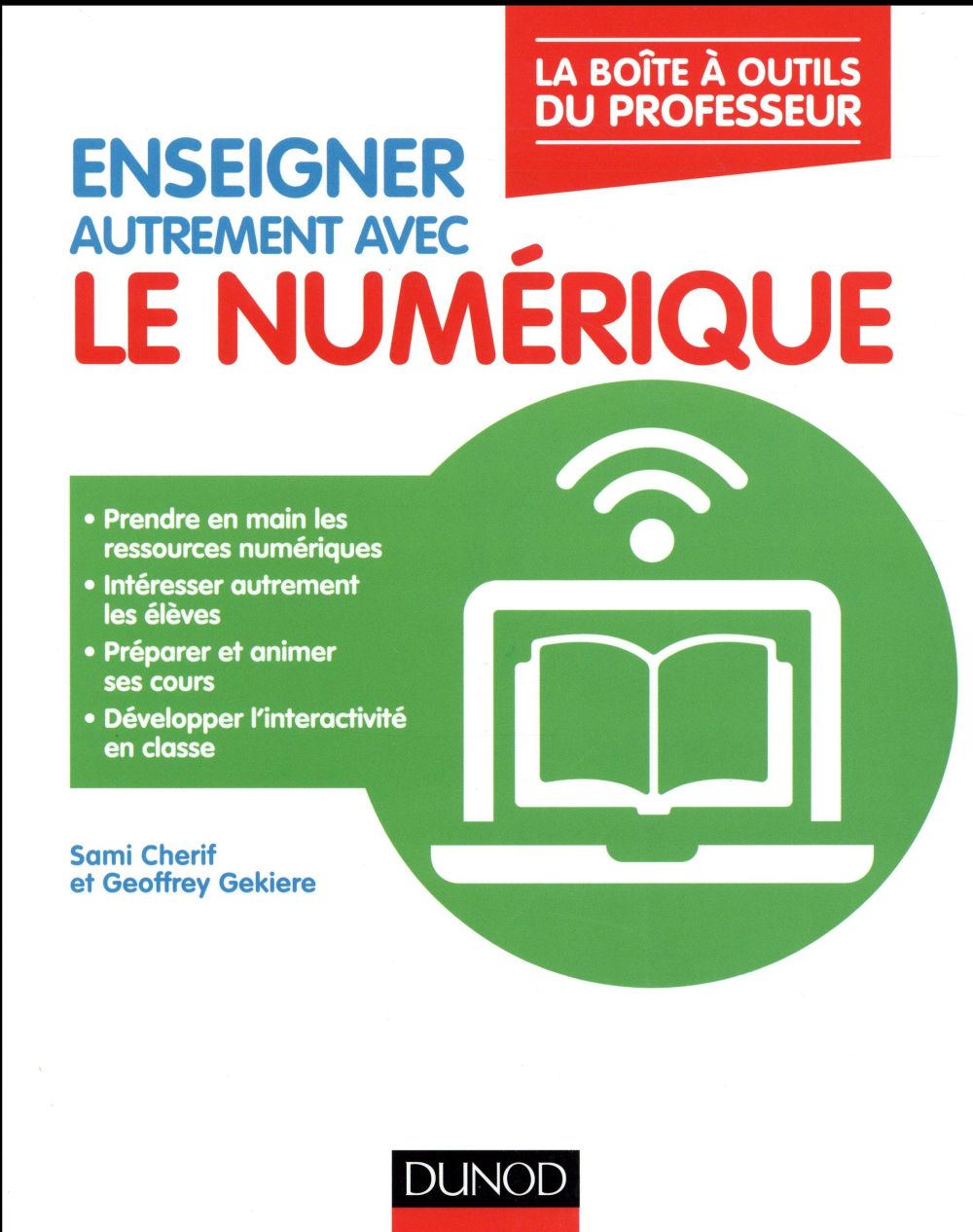 Enseigner autrement avec le numérique