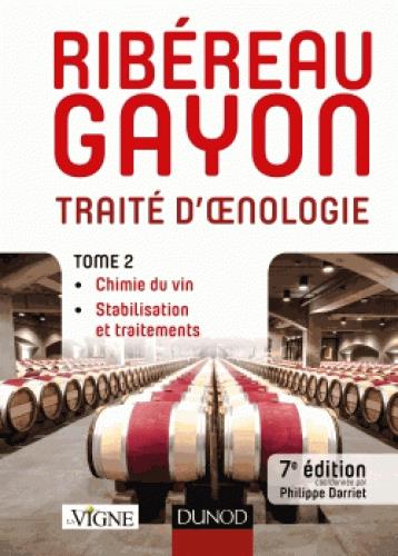 Traité d'oenologie Tome 2 ; chimie du vin ; stabilisation et traitements