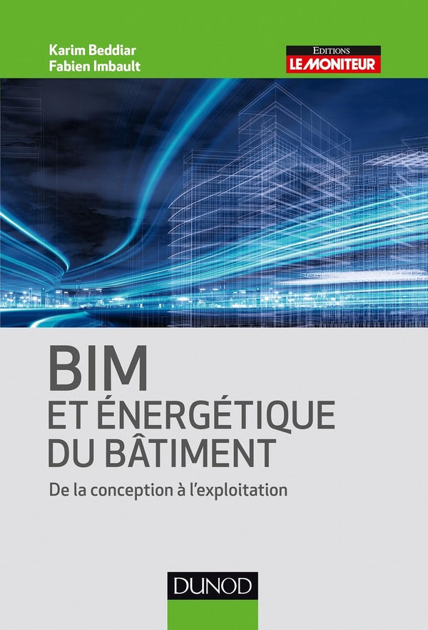 BIM et énergétique du bâtiment ; de la conception à l'exploitation