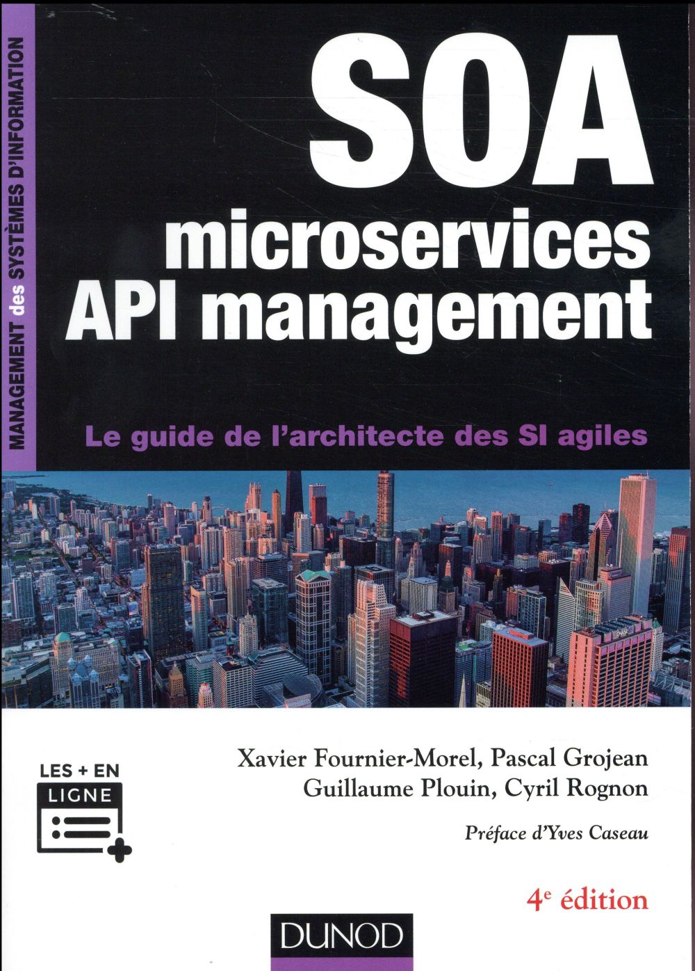 SOA, microservices et API management ; le guide de l'architecte des si agiles (4e édition)