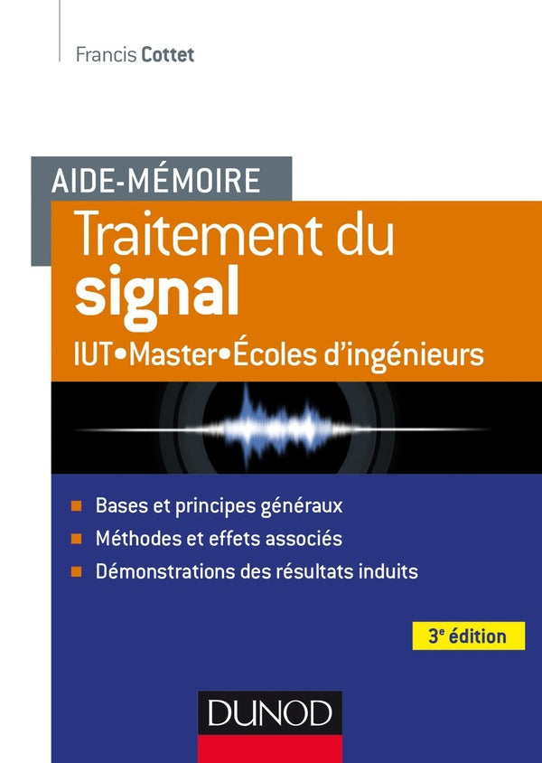 Aide-mémoire : traitement du signal (3e édition)