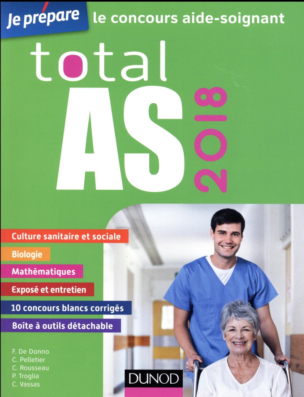 Je prépare : total AS 2018 ; concours aide-soignant ; épreuves écrites et orales
