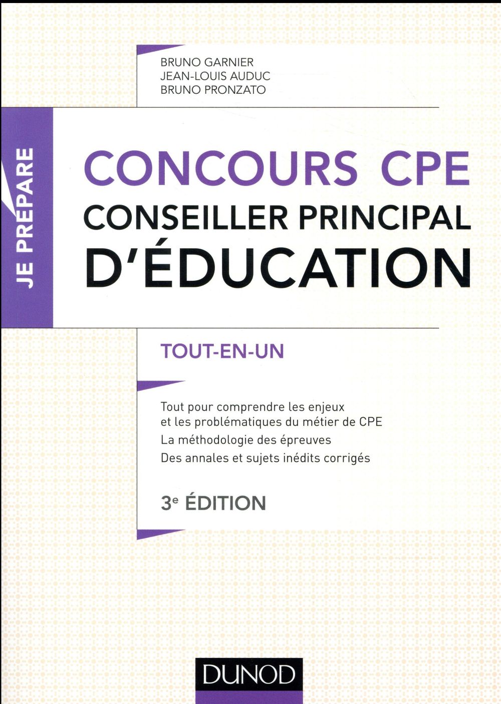 Je prépare : concours CPE, conseiller principal d'éducation ; tout-en-un (3e édition)