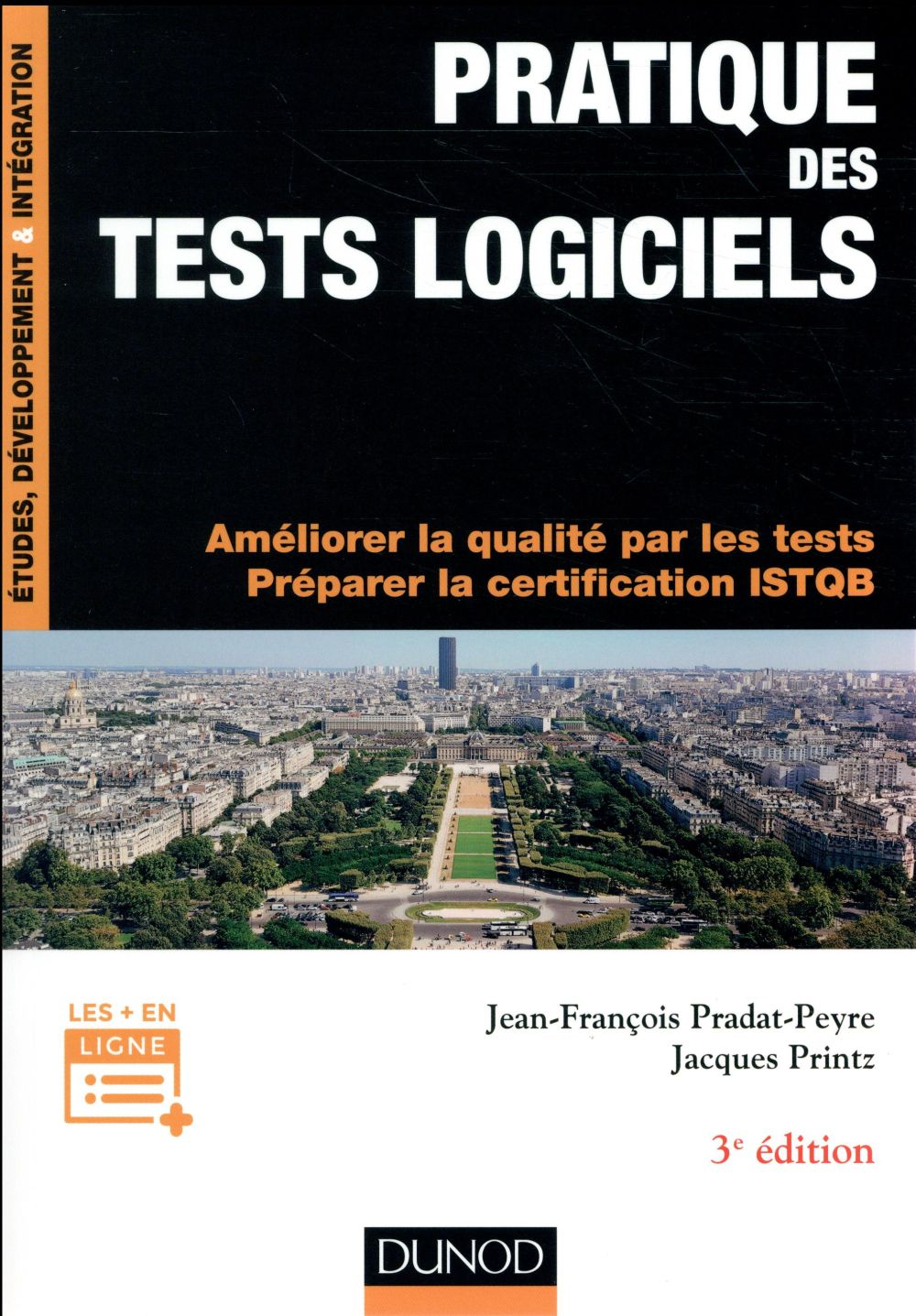 Pratique des tests logiciels - 3e ed. - concevoir et mettre en oeuvre une strategie de tests - ameli (3e édition)