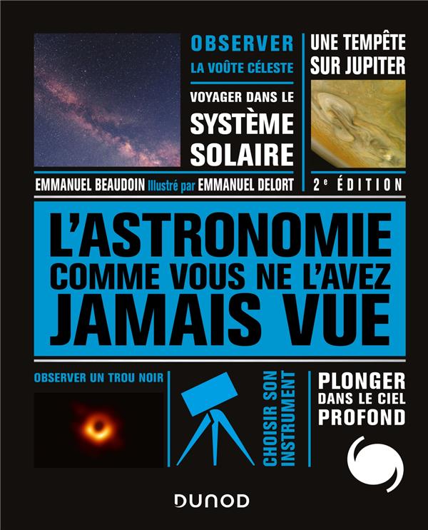 L'astronomie comme vous ne l'avez jamais vue