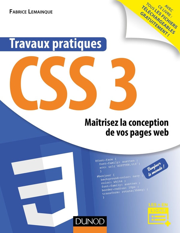 Travaux pratiques : CSS3 ; maitrisez la conception de vos pages web