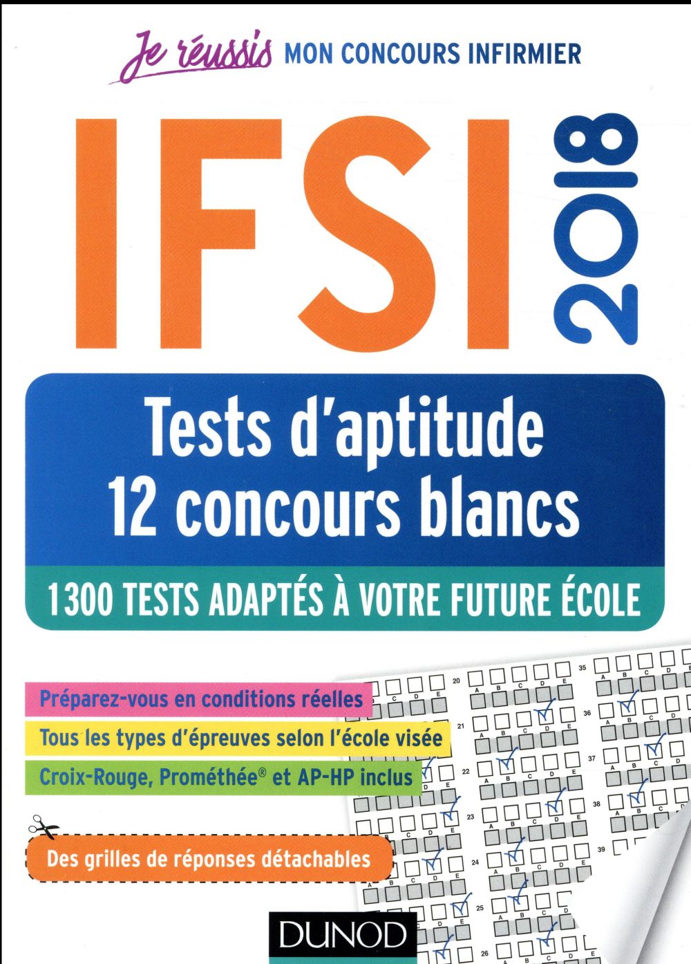Je prépare : IFSI 1200 ; tests d'aptitude comme au concours (édition 2018)