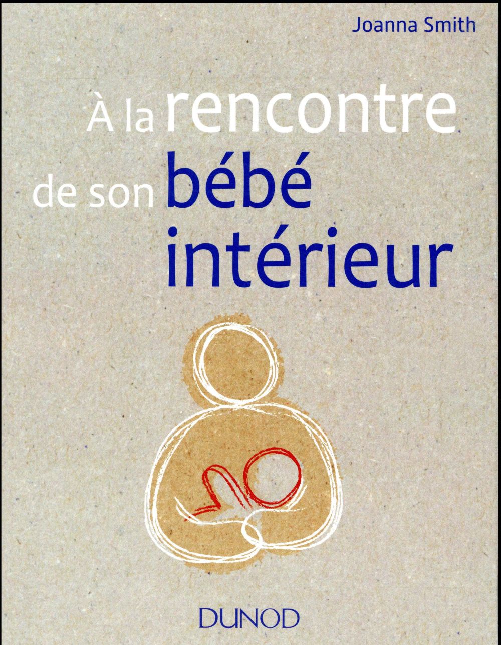 à la rencontre de son bébé intérieur