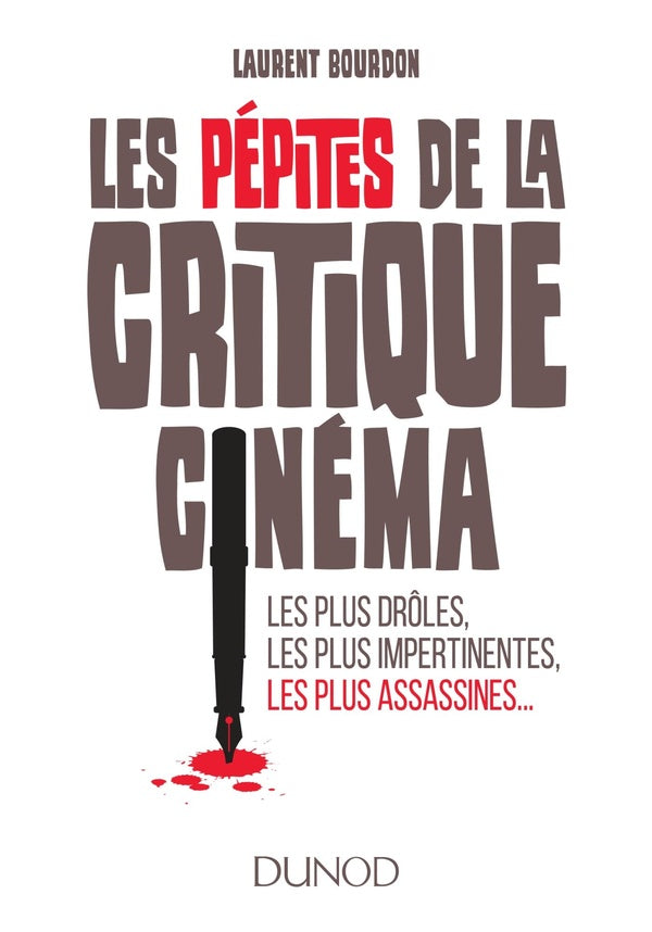 Les pépites de la critique cinéma ; les plus drôles, les plus impertinentes, les plus assassines