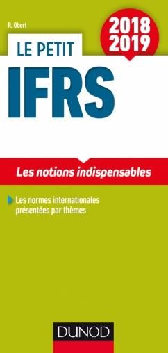 Le petit IFRS ; les notions indispensables (édition 2018/2019)