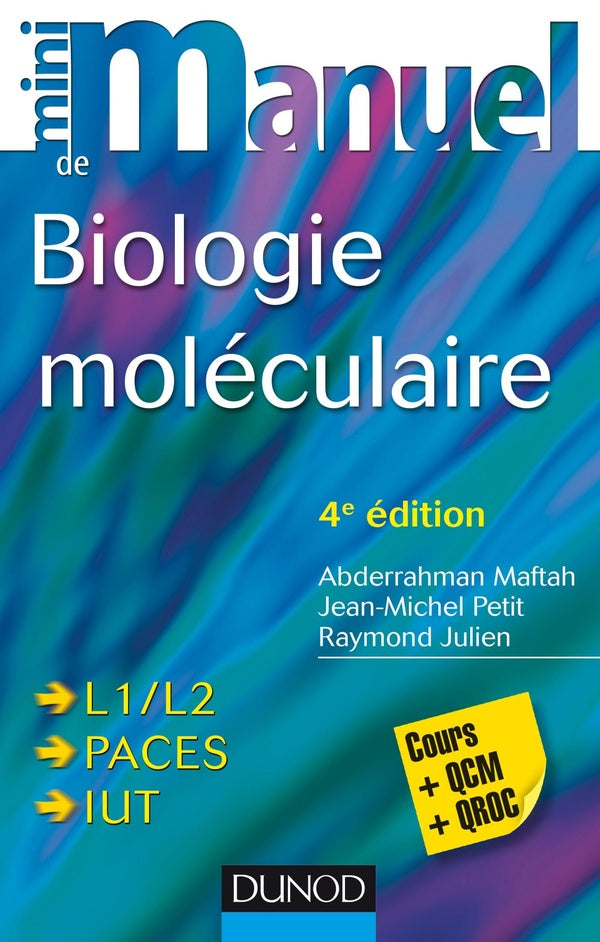 Mini manuel : de biologie moléculaire (4e édition)