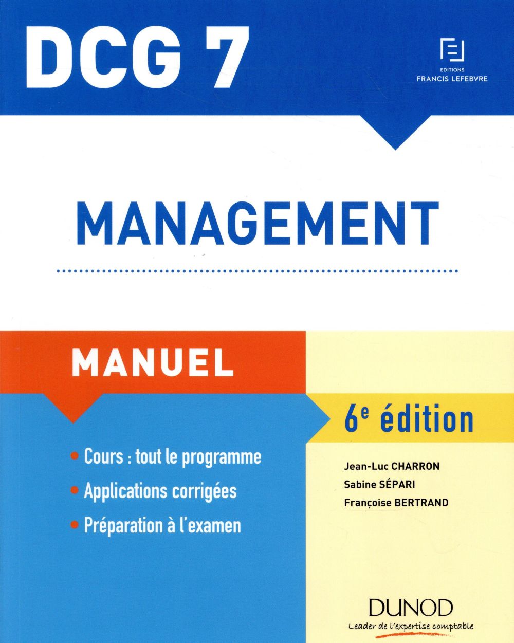 Management ; manuel, corrigés inclus (6e édition)