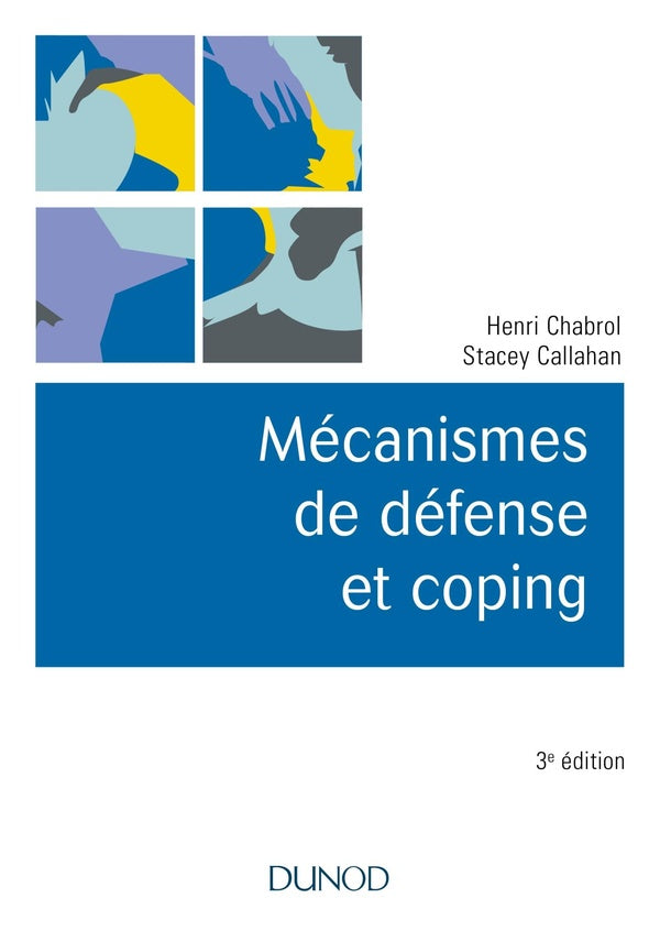 Mécanismes de défense et coping (3e édition)