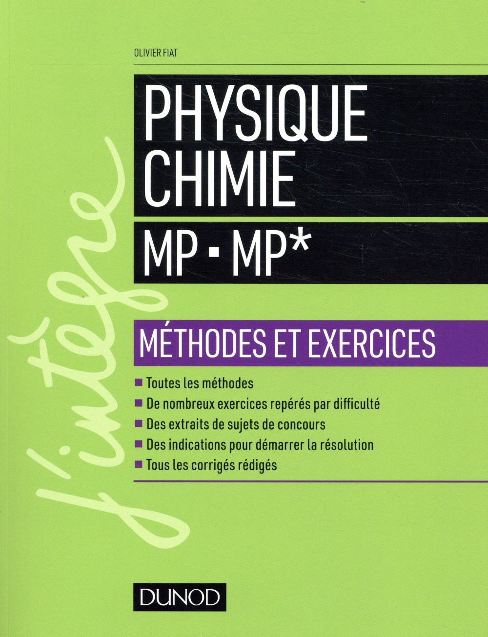 Physique-chimie MP - MP* ; méthodes et exercices