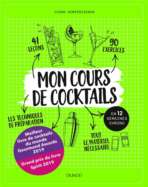 Mon cours de cocktails ; en 12 semaines chrono