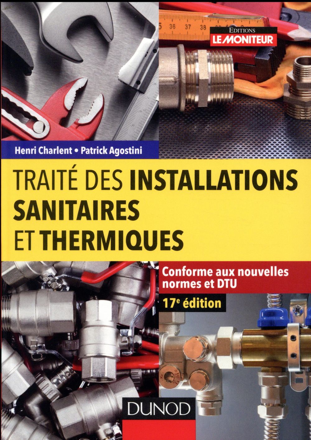 Traité des installations sanitaires et thermiques (17e édition)