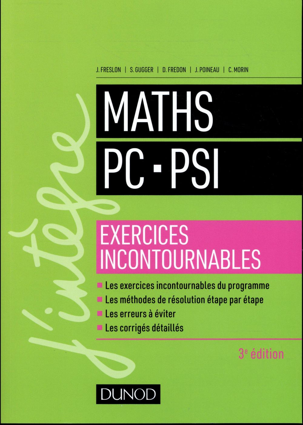 Maths les exercices incontournables PC-PSI (3e édition)