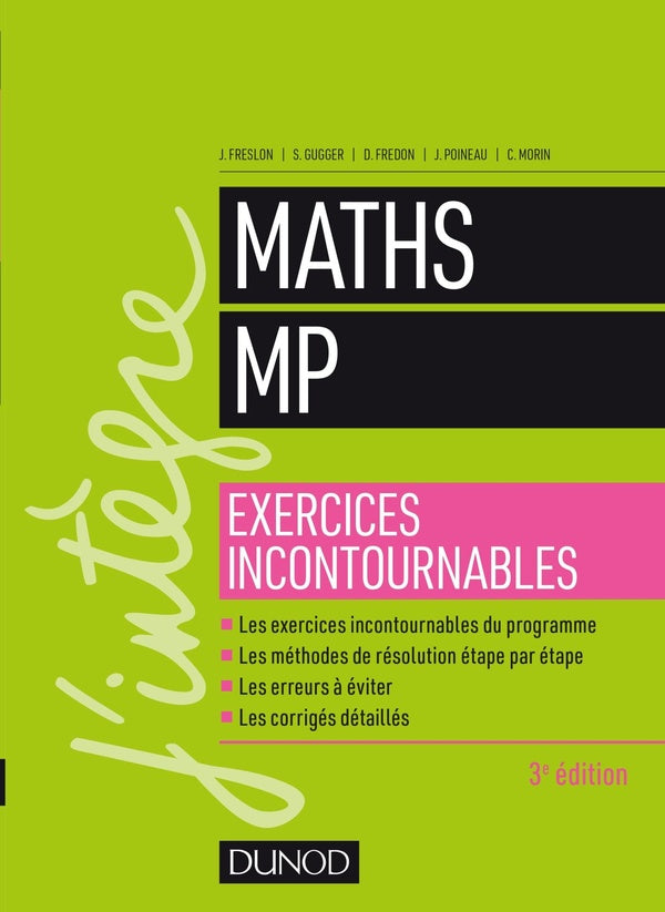 Maths ; les exercices incontournables MP (3e édition)