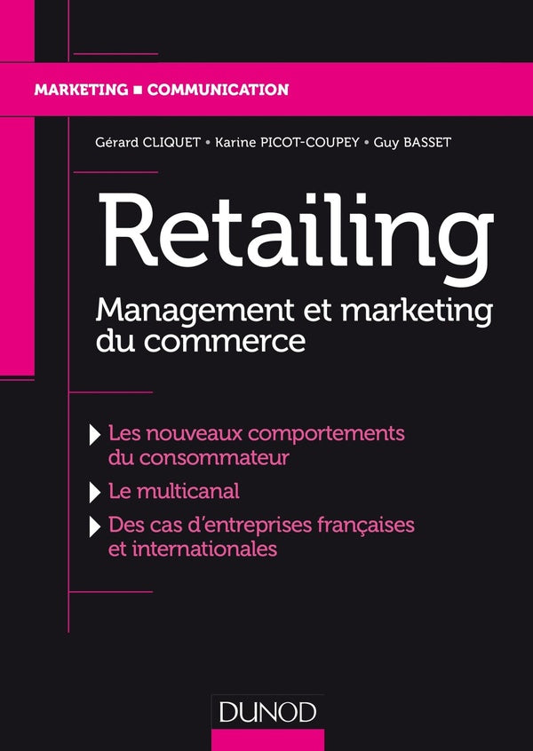 Retailing ; management et marketing du commerce