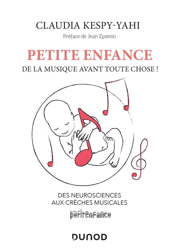 Petite enfance : de la musique avant toute chose ! ; des neurosciences aux crèches musicales