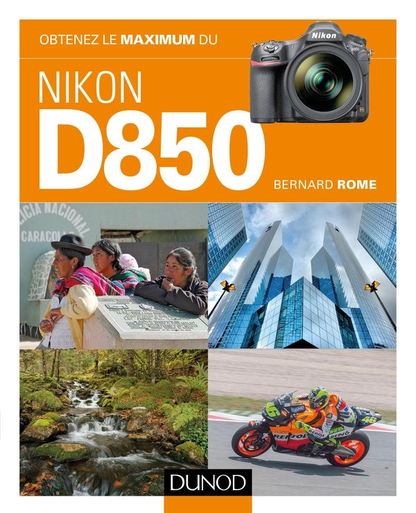 Obtenez le maximum : du Nikon D850