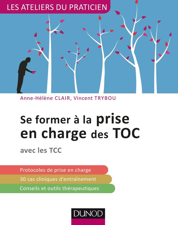 Se former à la prise en charge des TOC ; avec les thérapies comportementales et cognitives