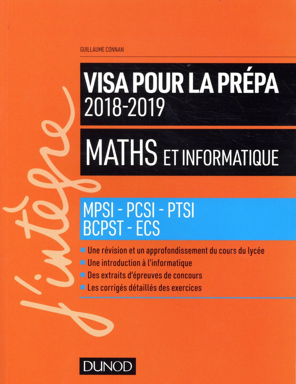 Maths et informatique - visa pour la prepa 2018-2019 - mpsi-pcsi-ptsi-bcpst-ecs (édition 2018/2019)