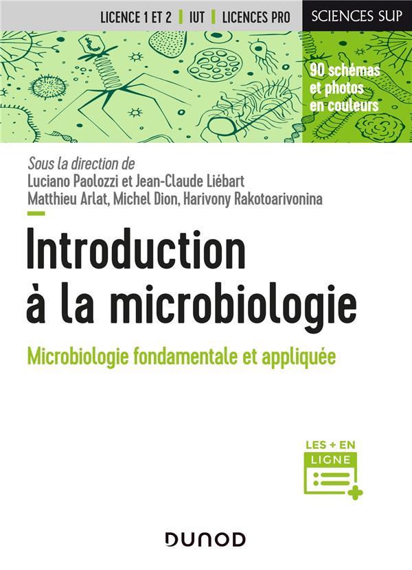 Introduction à la microbiologie ; microbiologie fondamentale et appliquée