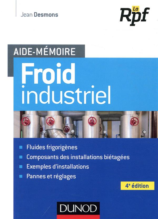 Aide-mémoire : froid industriel (4e édition)