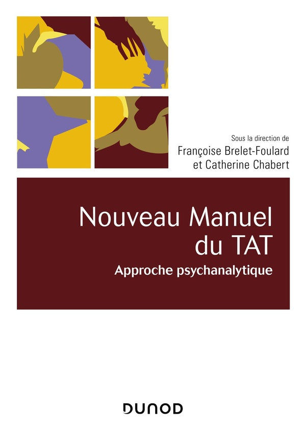 Nouveau manuel du TAT ; approche psychanalytique