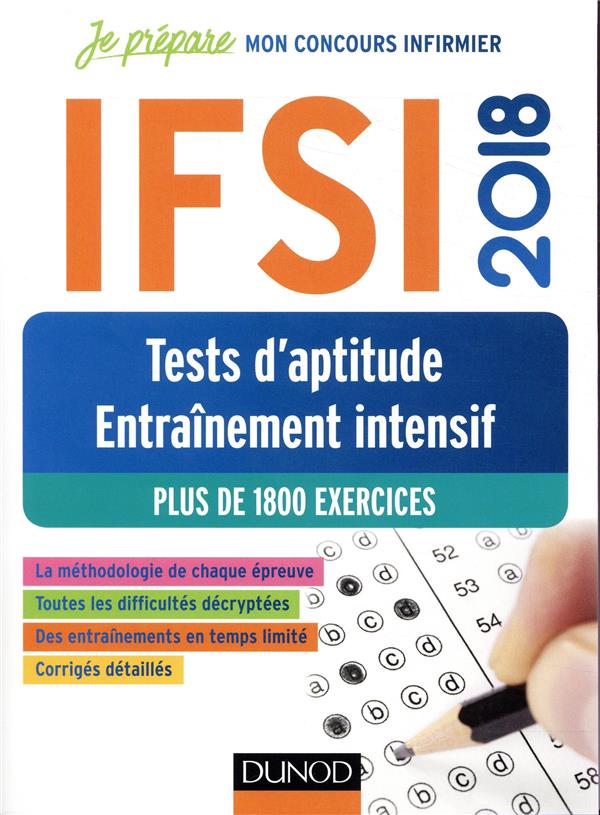 Mon concours infirmiers ; IFSI ; tests d'aptitude, entraînement intensifs (édition 2018)