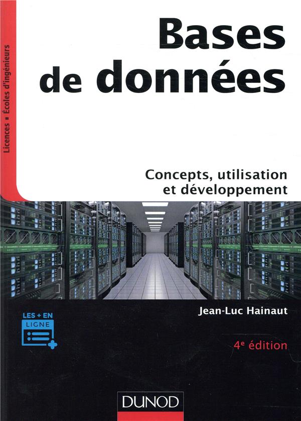 Bases de données : Concepts, utilisation et développement (4e édition)