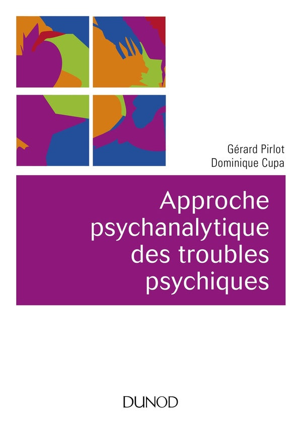 Approche psychanalytique des troubles psychiques (2e édition)