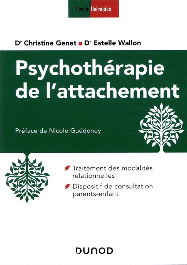 Psychothérapie de l'attachement ; en clinique infantile