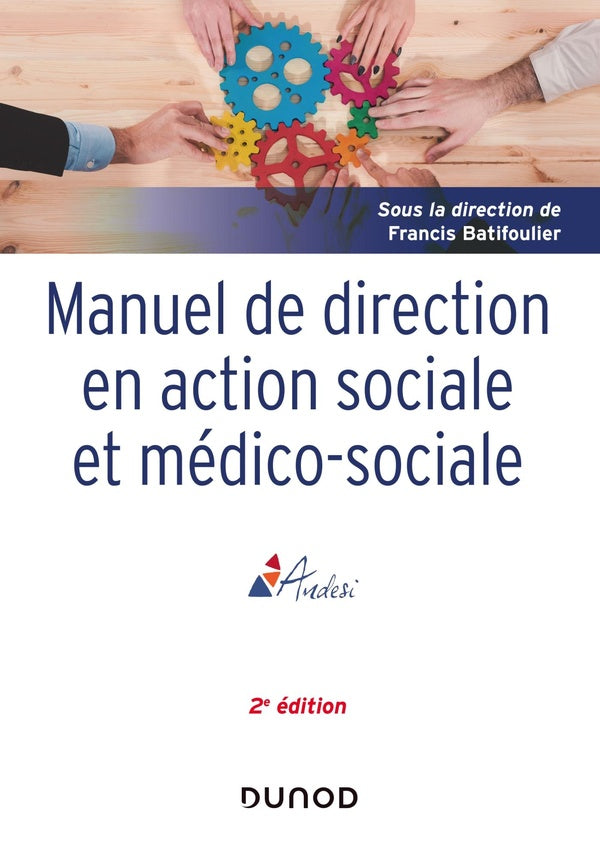 Manuel de direction en action sociale et médico-sociale (2e édition)
