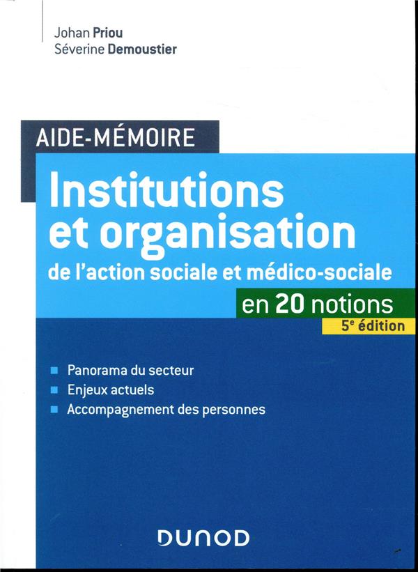 Aide-mémoire : institutions et organisation de l'action sociale et médico-sociale (5e édition)
