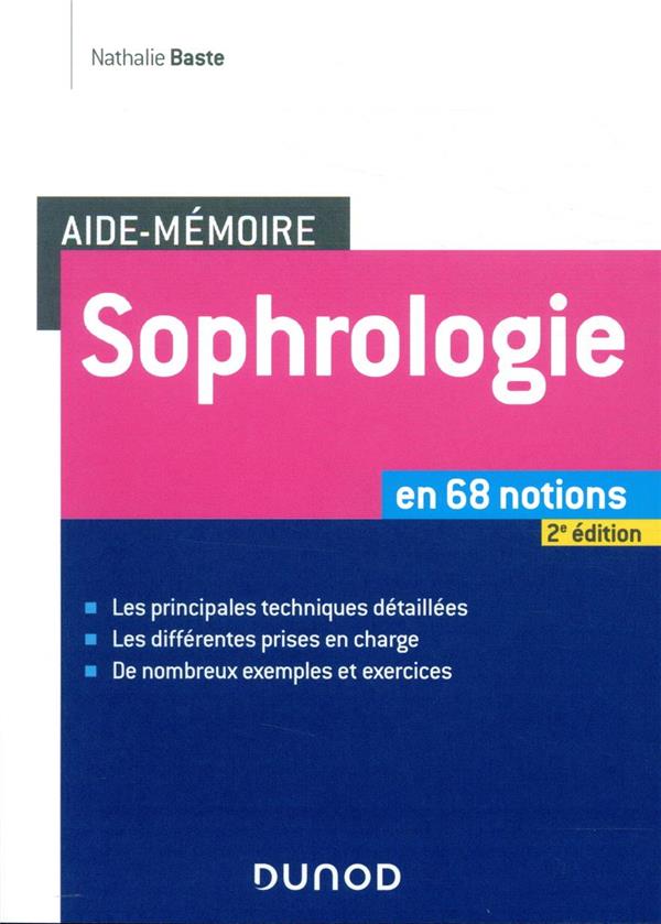 Aide-mémoire : sophrologie ; en 68 notions (2e édition)