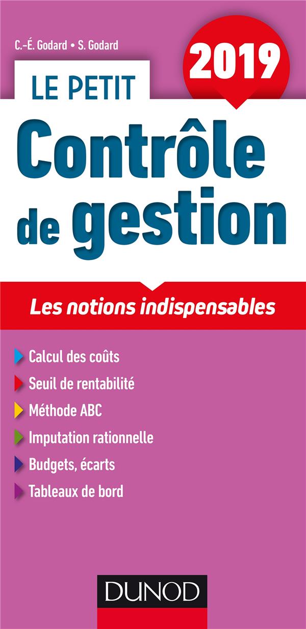 Le petit controle de gestion ; les notions indispensables (édition 2019)