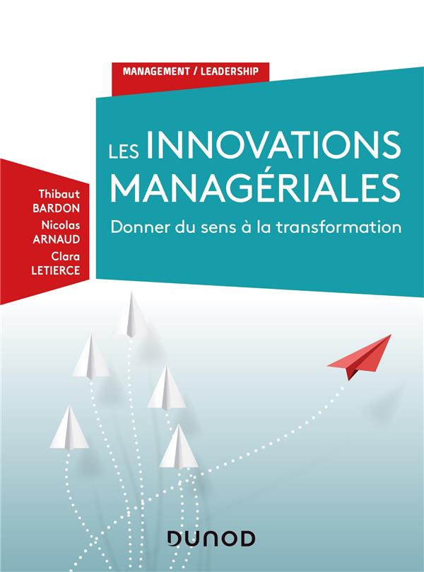 Les innovations managériales, entre mythes et réalité ; les nouvelles pratiques managériales sont-elles