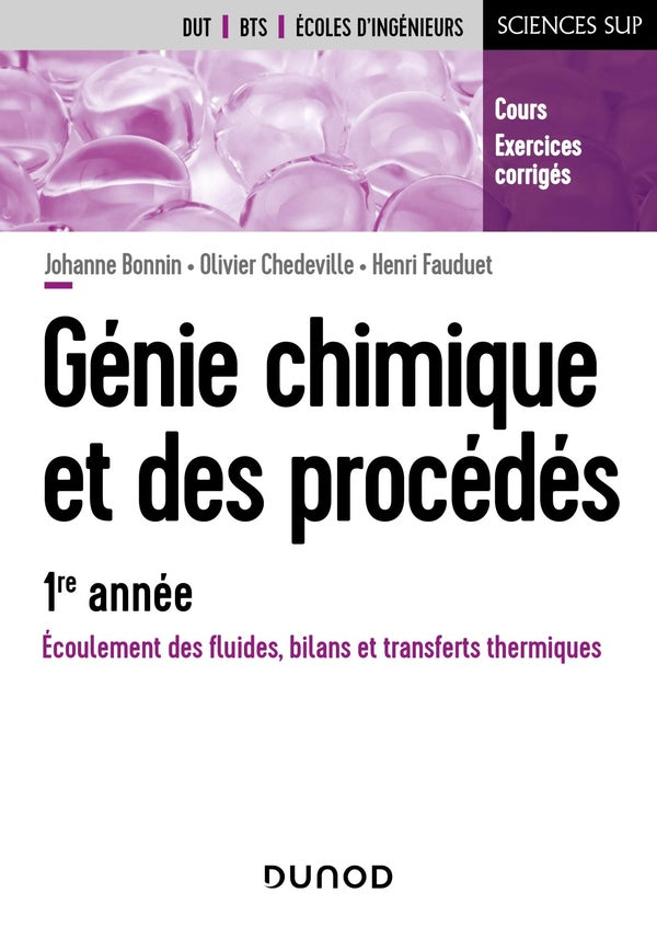 Génie chimique et des procédés ; écoulement des fluides, bilans et transferts thermiques