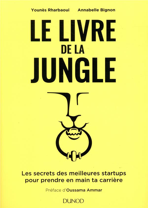 Le livre de la jungle ; secrets des meilleures start-up pour employés ambitieux