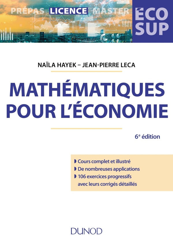 Mathematiques pour l'economie - 6e ed. analyse-algebre